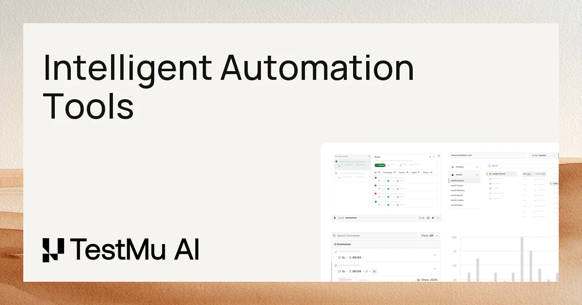 Intelligent Automation Tools: 5 Types and How to Choose | TestMu AI (Formerly LambdaTest)