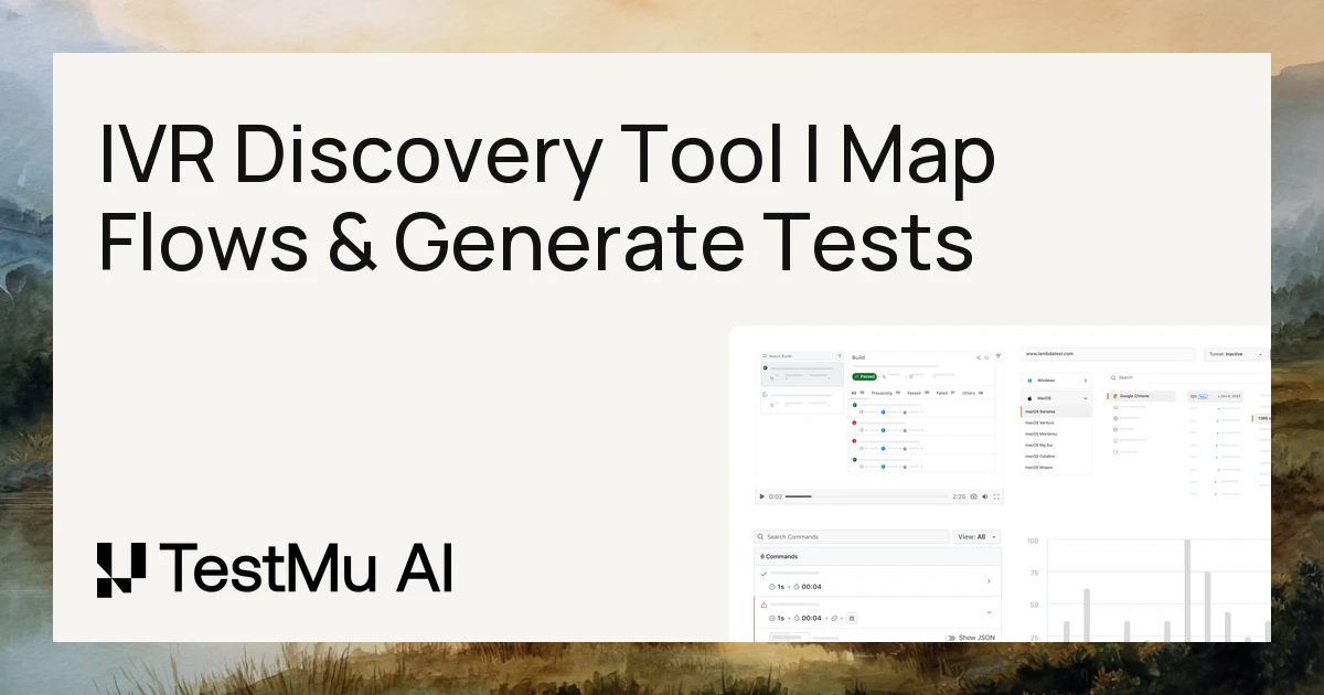 IVR Discovery Tool - Map Flows, Generate Tests | TestMu AI