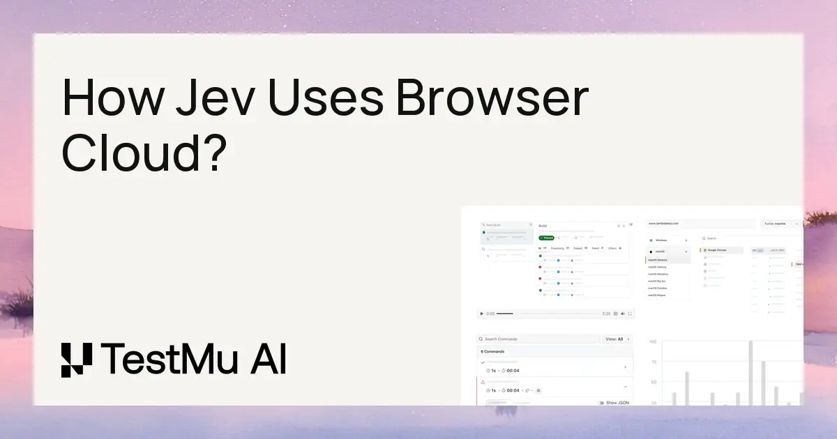 How Jev Acts on the Web: Running Browser Actions in the Cloud | TestMu AI (Formerly LambdaTest)