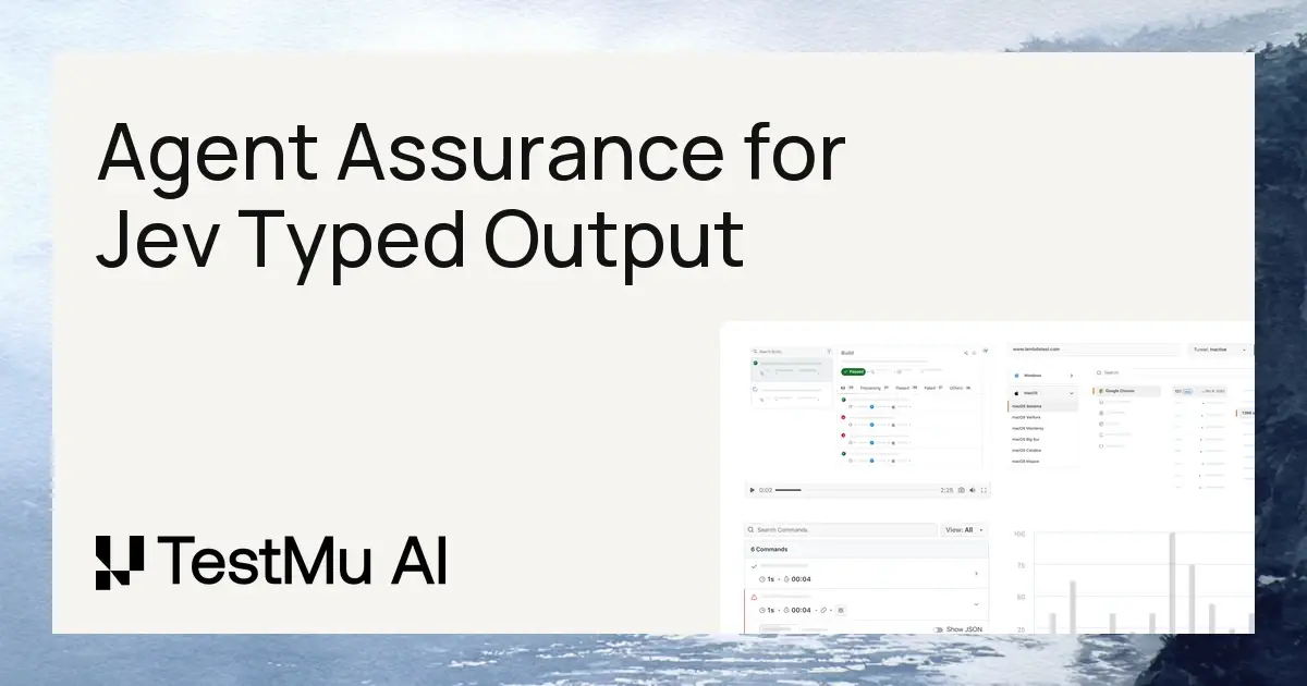 Jev Returns a Type, Not a Sentence - and That Changes How You Check Your Agents | TestMu AI (Formerly LambdaTest)