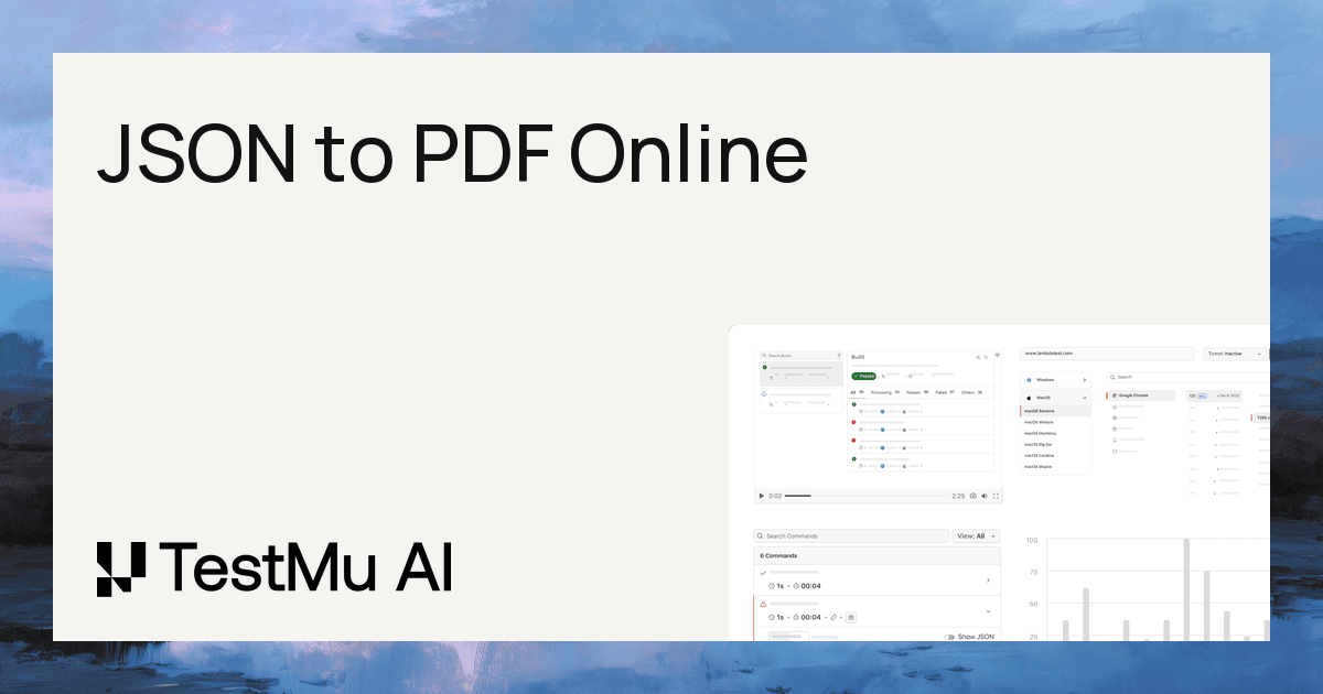 Convert JSON to PDF Free | Quick & Easy Online Tool | TestMu AI