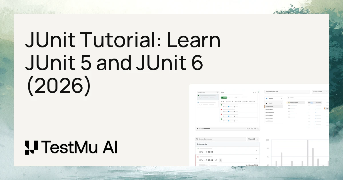 JUnit Tutorial: Learn JUnit 5 and JUnit 6 (2026)