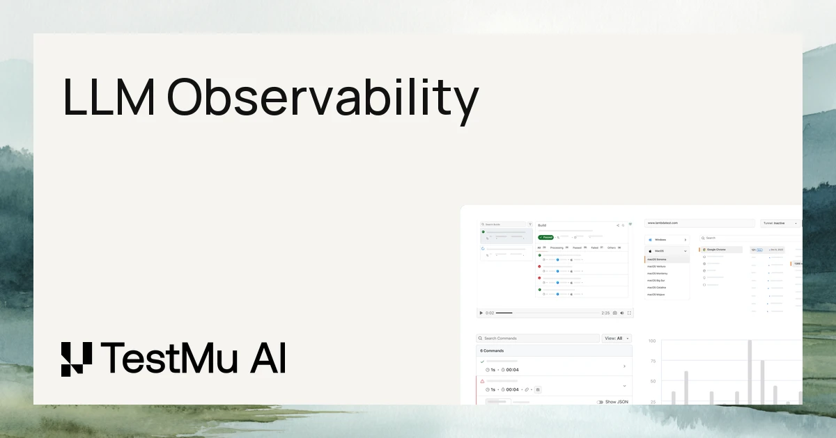 LLM Observability: A Practical Guide for AI Teams | TestMu AI (Formerly LambdaTest)