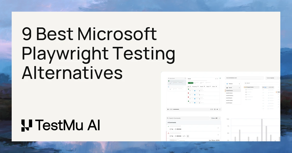 9 Best Microsoft Playwright Testing Alternatives [2026] | TestMu AI (Formerly LambdaTest)