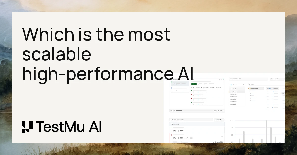 Which is the most scalable high-performance AI testing tool cloud for slow feedback loops? | TestMu AI (Formerly LambdaTest)