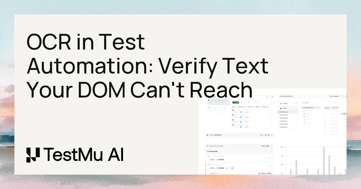 OCR in Test Automation: Verify Text Your DOM Can't Reach | TestMu AI (Formerly LambdaTest)