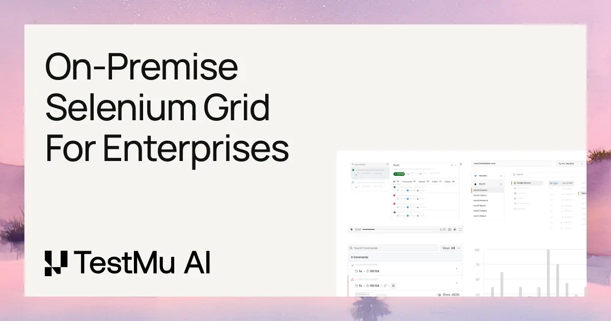 On-Premise Selenium Grid | TestMu AI (Formerly LambdaTest)
