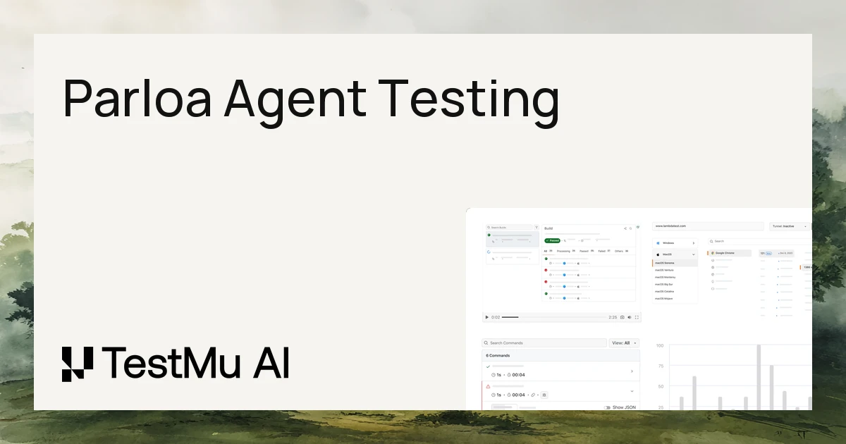 How to Test a Parloa Agent | TestMu AI (Formerly LambdaTest)