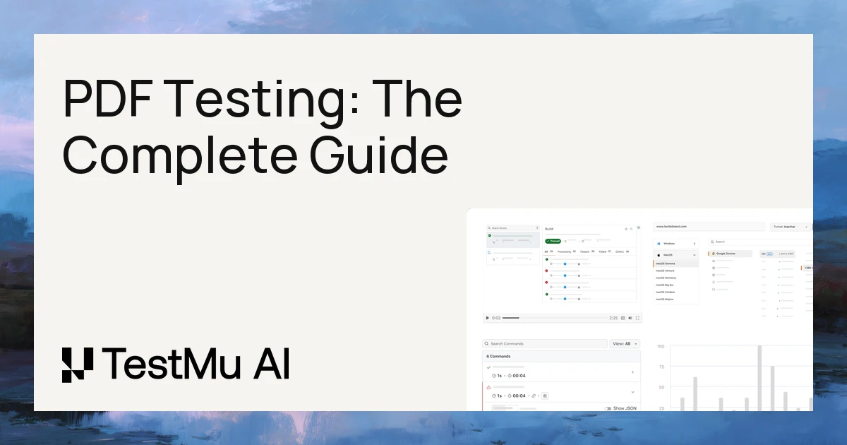 PDF Testing: The Complete Guide | TestMu AI (Formerly LambdaTest)