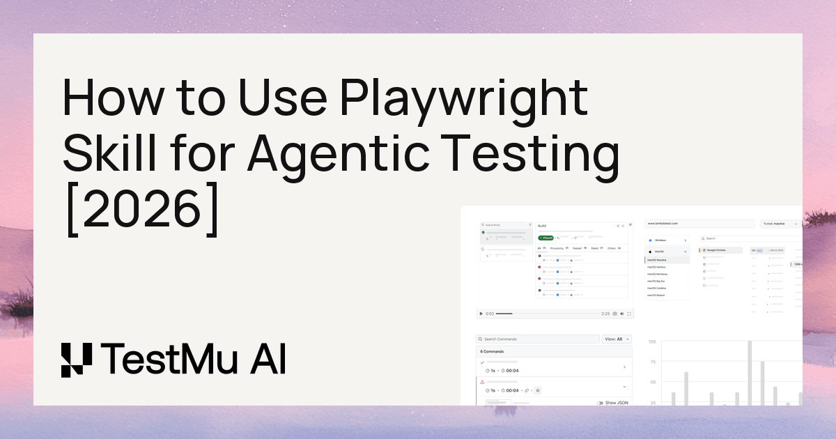 How to Use Playwright Skill for Agentic Testing [2026]