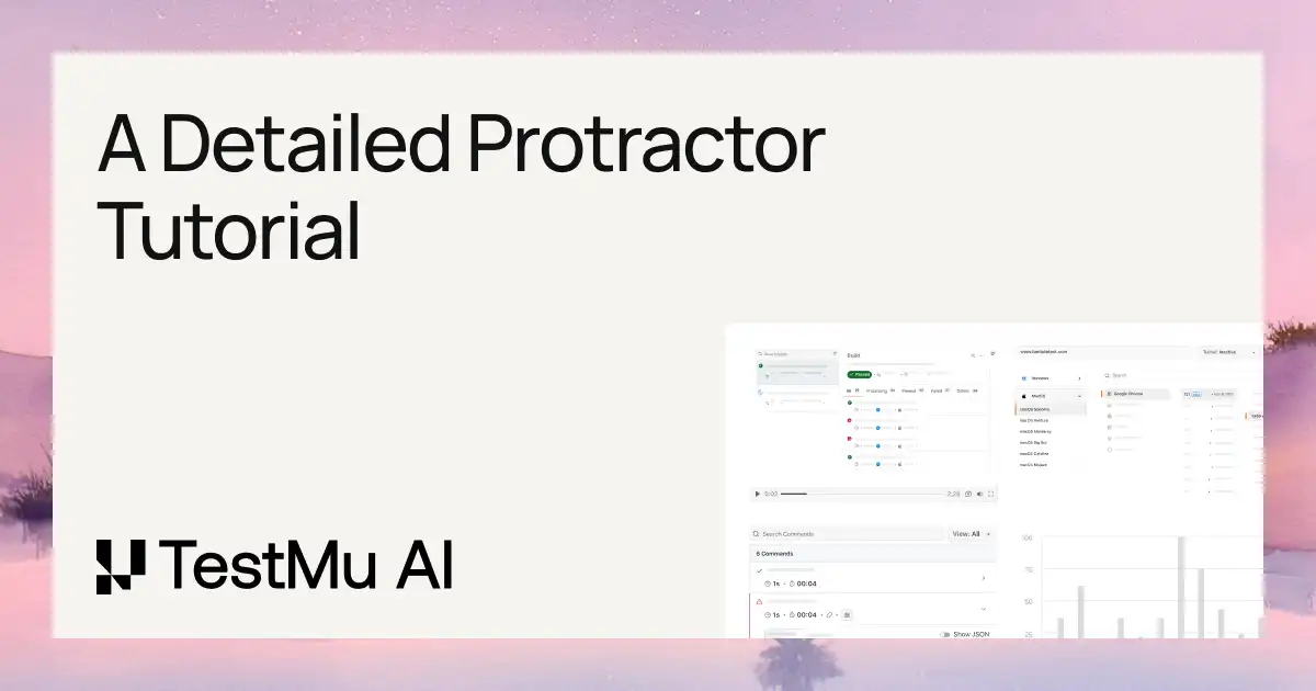 Selenium Protractor Tutorial: Guide With Examples & Tips