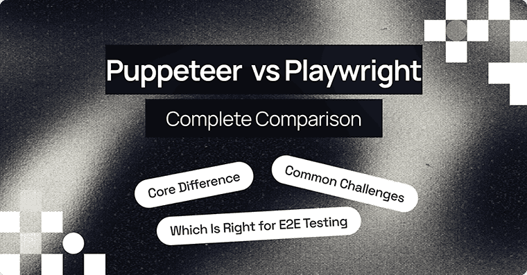 Puppeteer vs Playwright : Complete Comparison for Cross-Browser and Chrome Automation