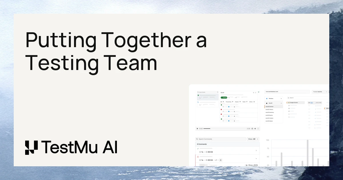 Putting Together a Testing Team