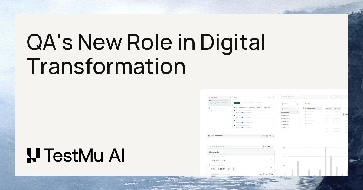 QA's New Role in Digital Transformation: Part 2
