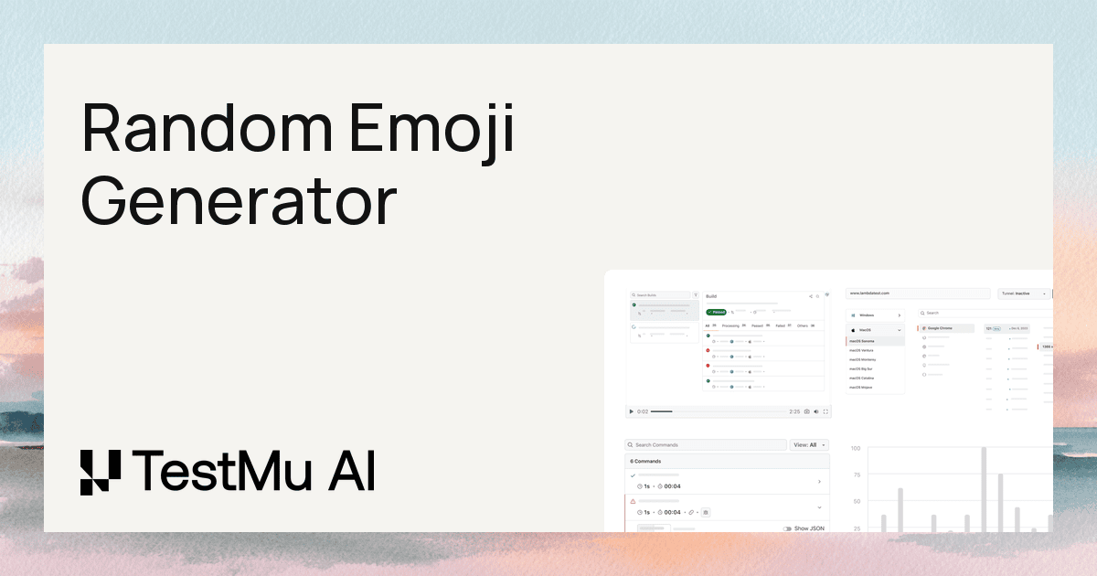 Random Emoji Generator Online | TestMu AI