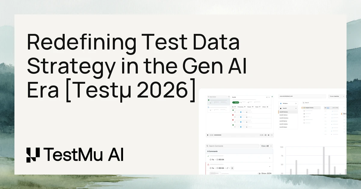 Redefining Test Data Strategy in the Gen AI Era [Testμ 2026]