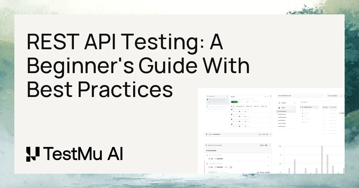 REST API Testing: A Beginner's Guide With Best Practices