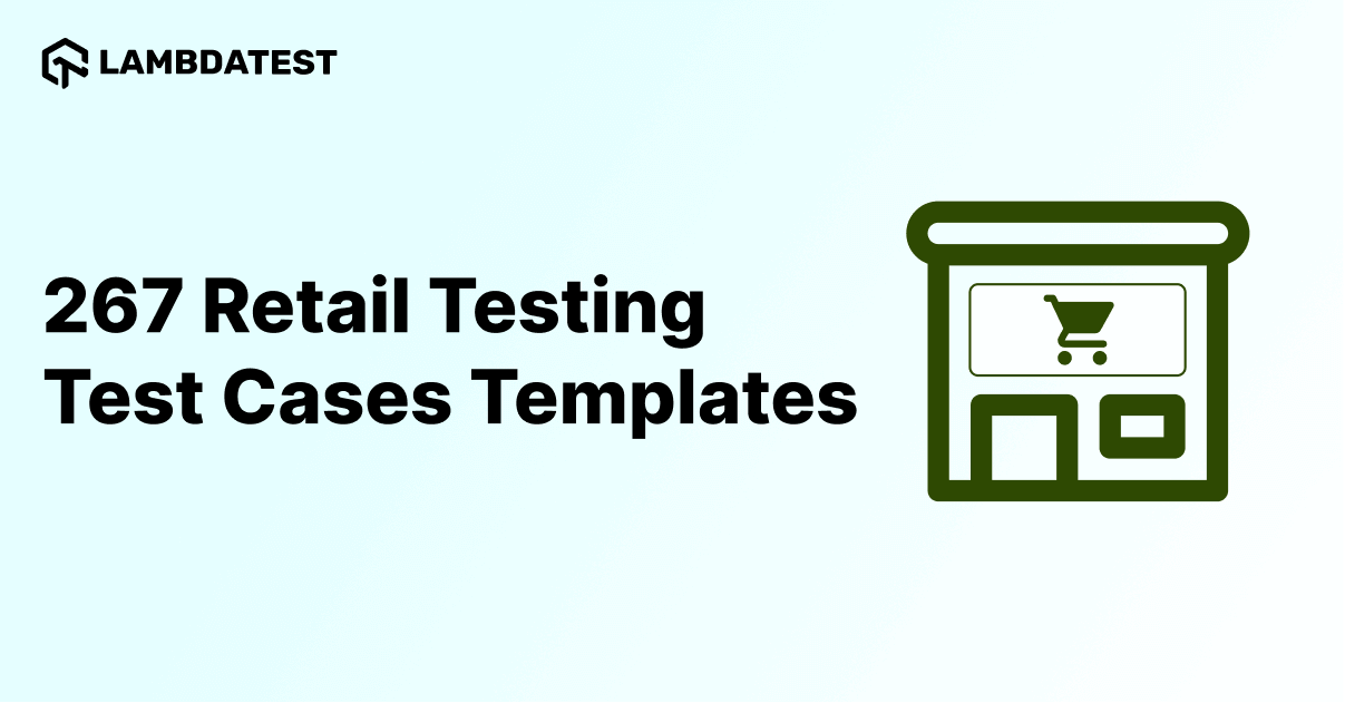 Retail Testing Test case Template: Top 267 + Retail Test Cases