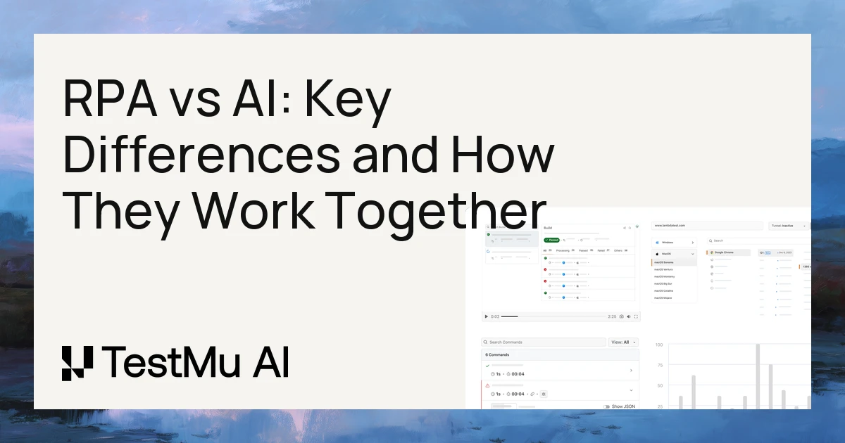 RPA vs AI: Key Differences and How They Work Together | TestMu AI (Formerly LambdaTest)