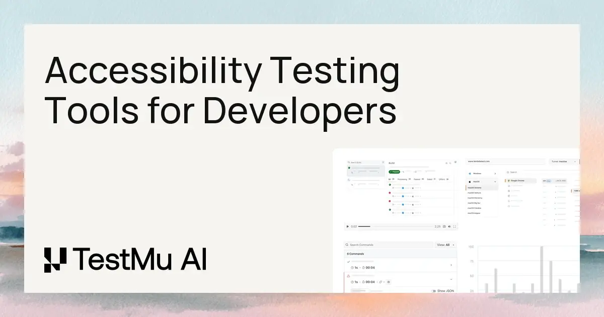 The Definitive Guide to Selecting Accessibility Testing Tools for Developers | TestMu AI (Formerly LambdaTest)