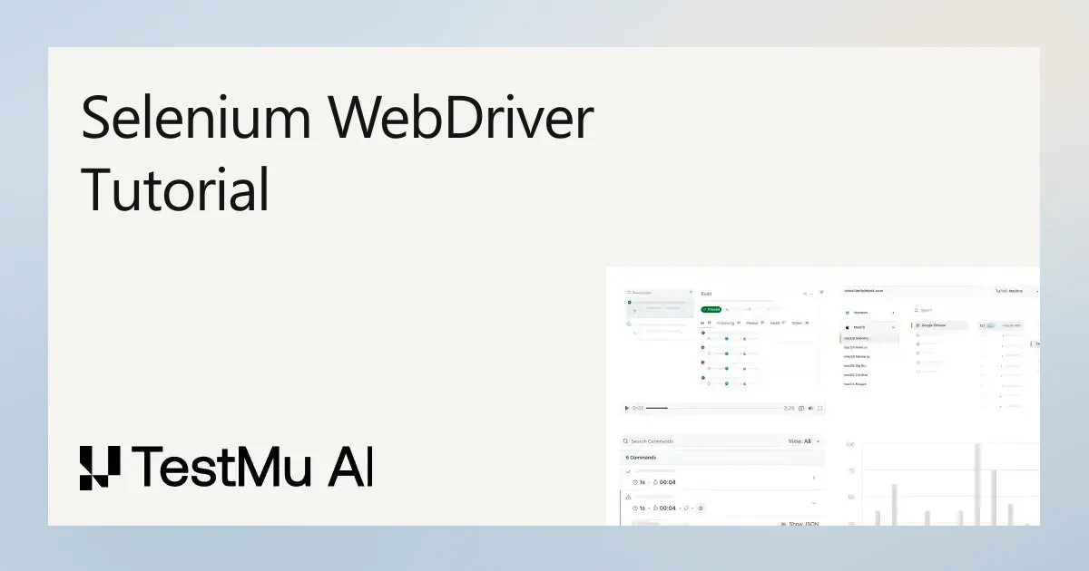 Selenium WebDriver Tutorial: Commands & First Test (2026)