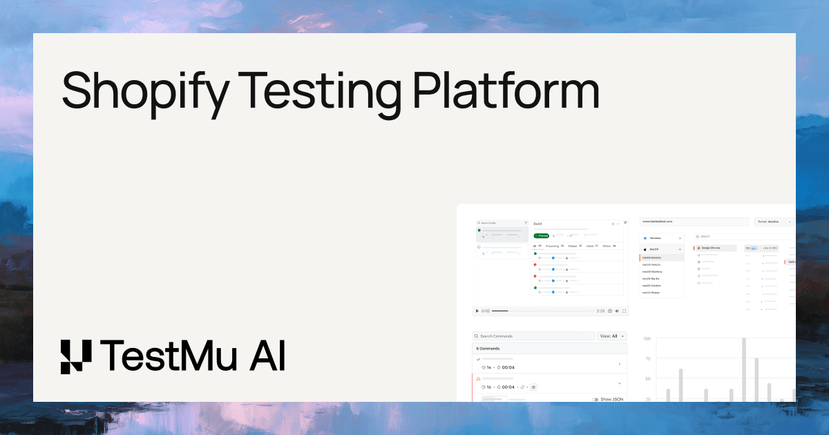 Shopify Testing Platform | TestMu AI (Formerly LambdaTest)