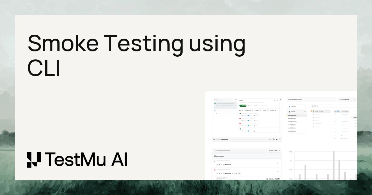 How to Perform Smoke Testing From the Command Line | TestMu AI (Formerly LambdaTest)
