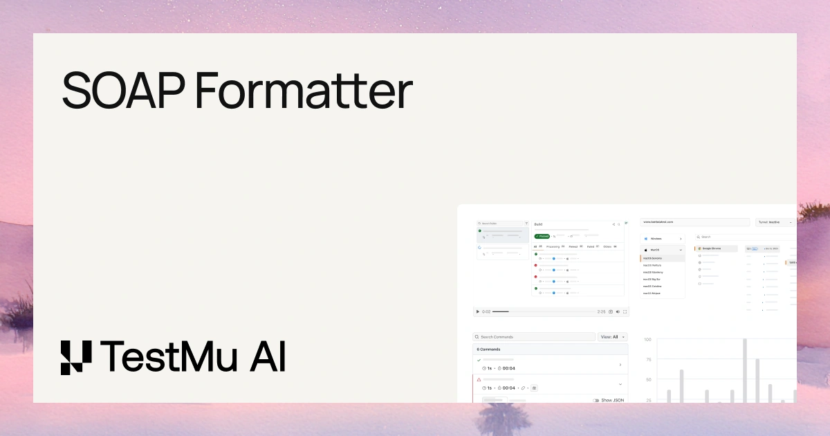 Best SOAP Formatter & SOAP Beautifier Online | TestMu AI (Formerly ...