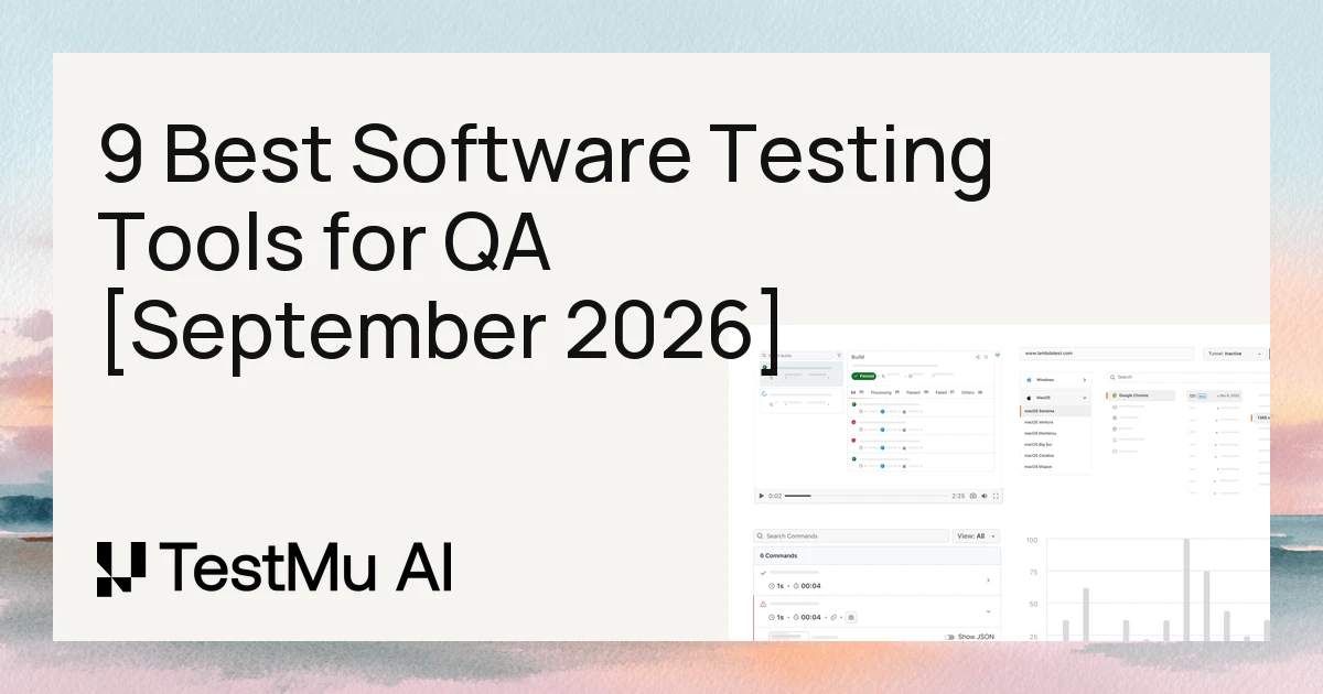 9 Best Software Testing Tools for QA [September 2026]