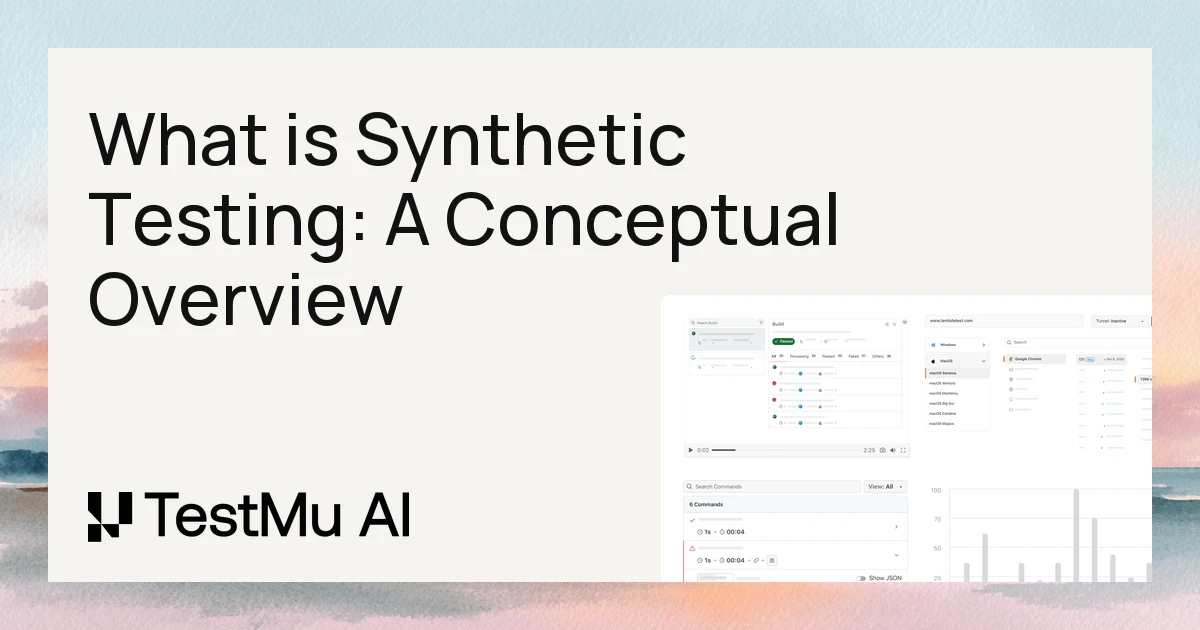 What is Synthetic Testing: A Conceptual Overview