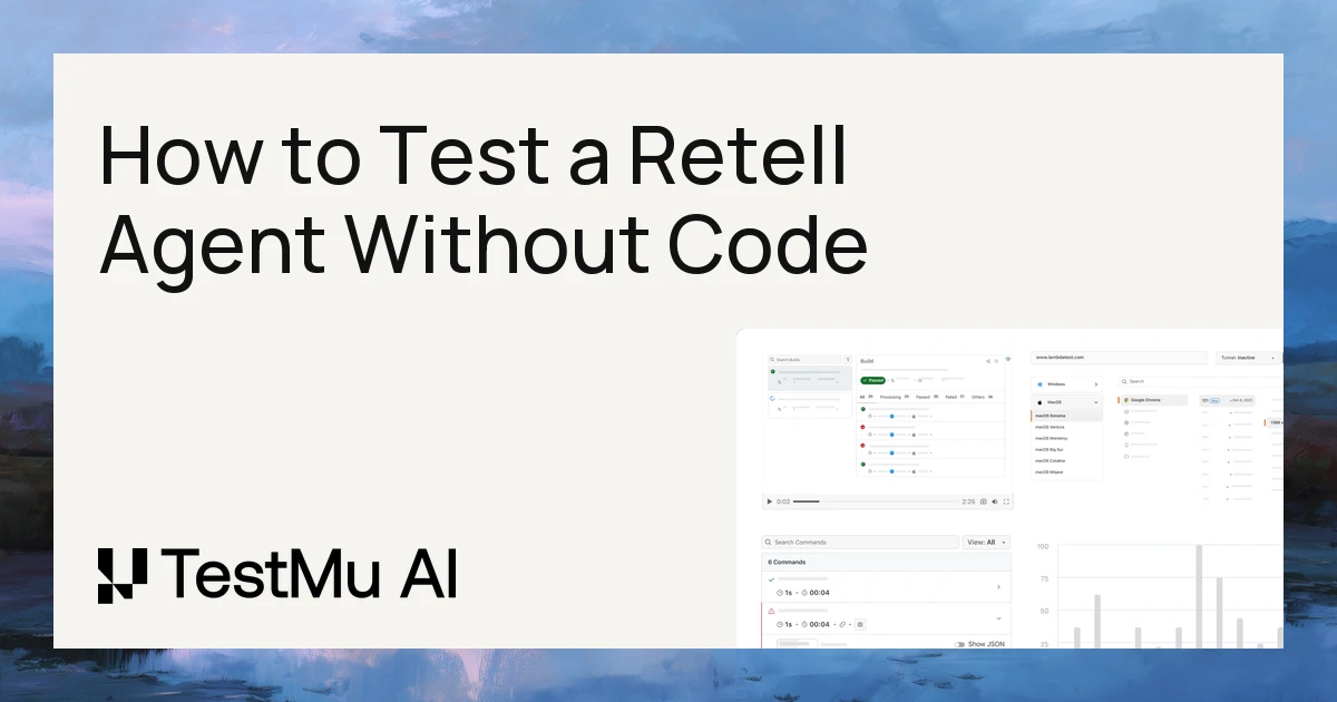 How to Test a Retell Agent Without Code | KaneAI by TestMu AI (Formerly LambdaTest)