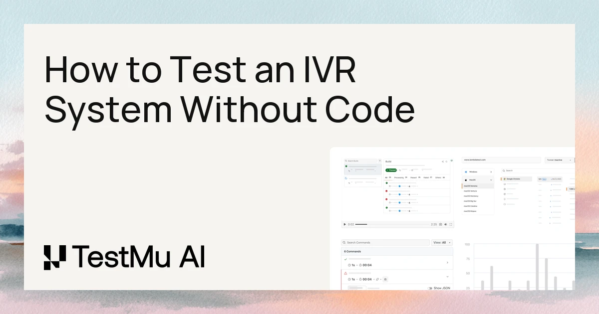 How to Test an IVR System Without Code | KaneAI by TestMu AI (Formerly LambdaTest)