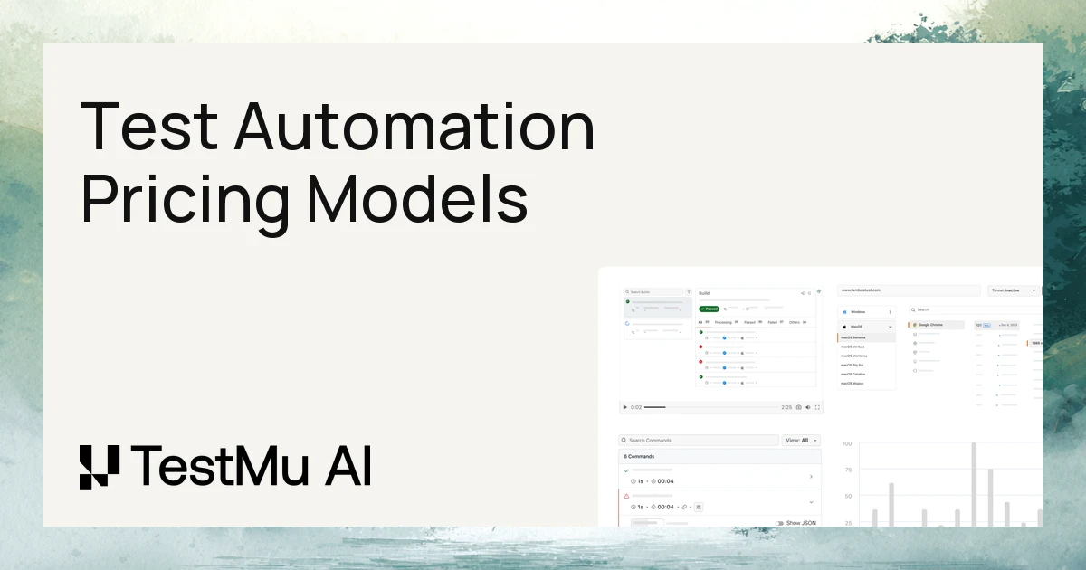 Test Automation Pricing Models: How to Compare Vendor Quotes | TestMu AI (Formerly LambdaTest)