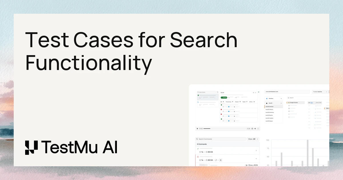 Test Cases for Search Functionality (With Examples) | TestMu AI (Formerly LambdaTest)