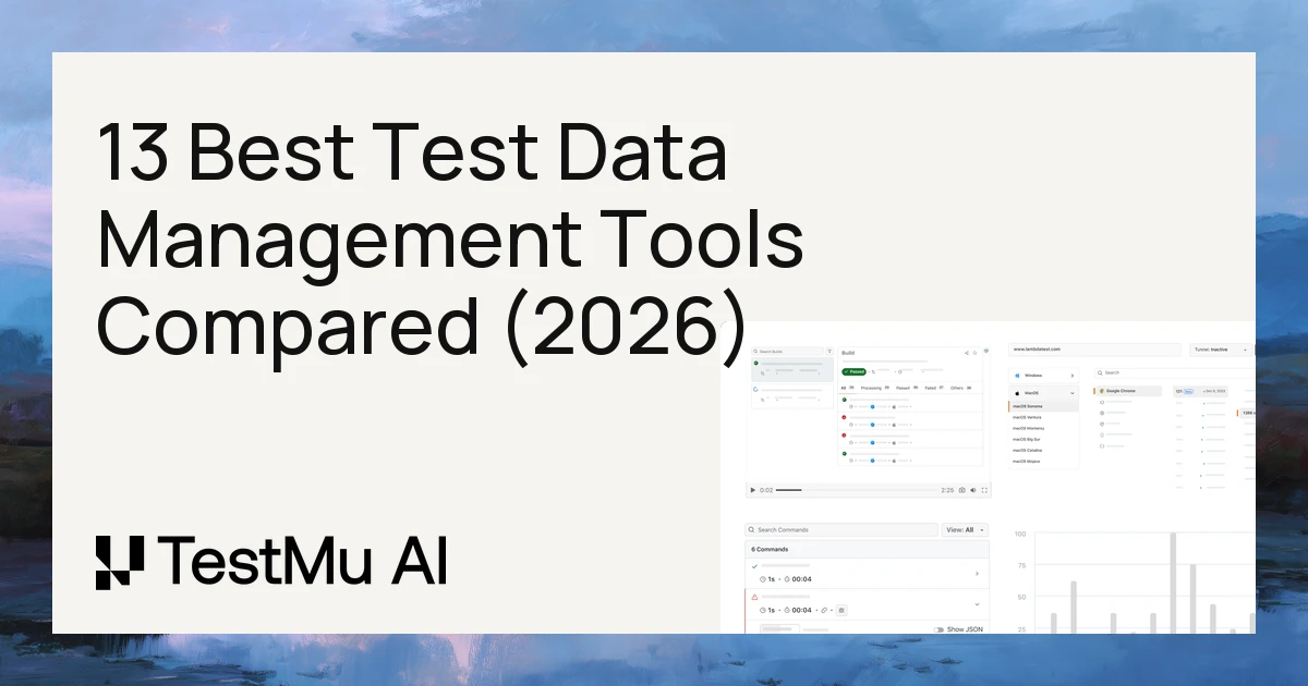 13 Best Test Data Management Tools Compared (2026)