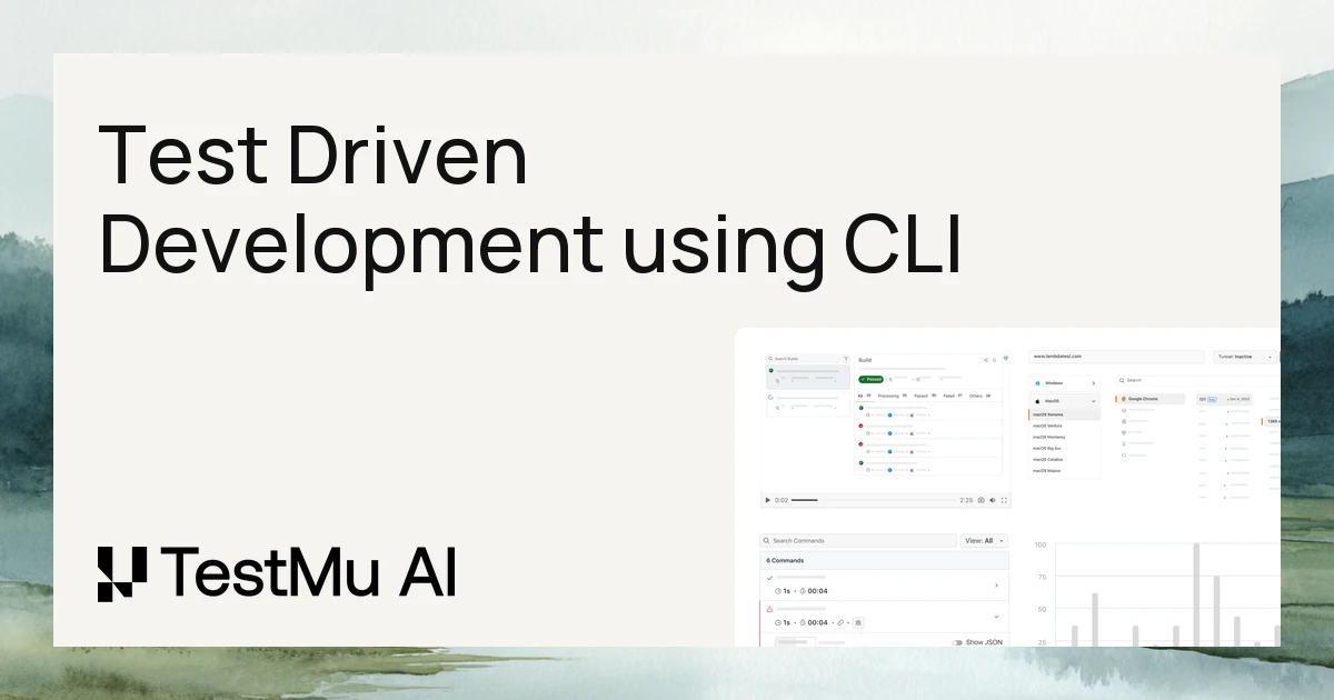 How to Perform Test-Driven Development From the Command Line | TestMu AI (Formerly LambdaTest)
