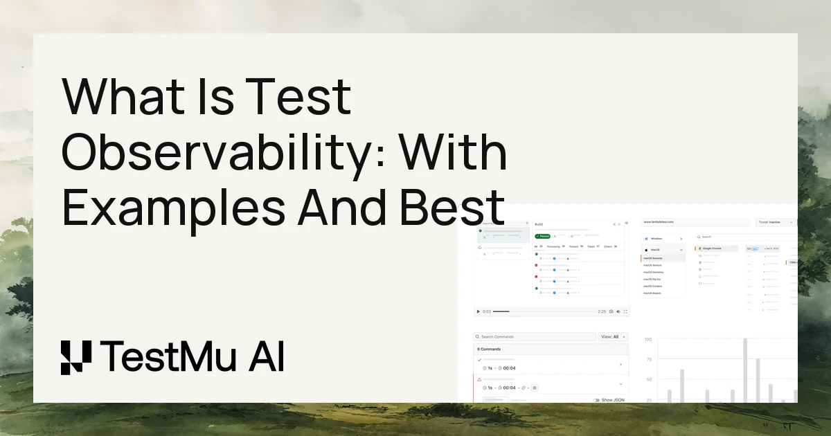 What Is Test Observability: With Examples And Best Practices