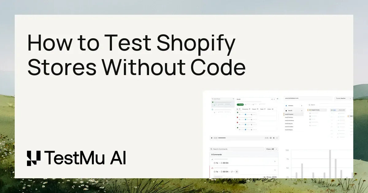 How to Test Shopify Stores Without Code | KaneAI by TestMu AI (Formerly LambdaTest)