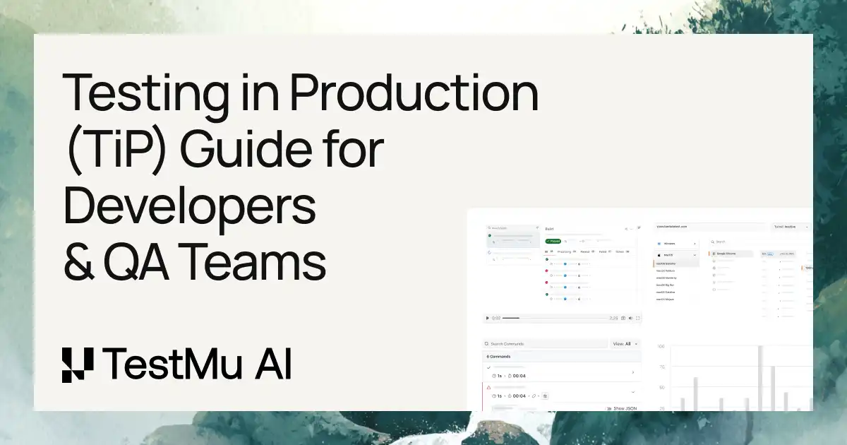 Testing in Production (TiP) Guide for Developers & QA Teams | TestMu AI (Formerly LambdaTest)