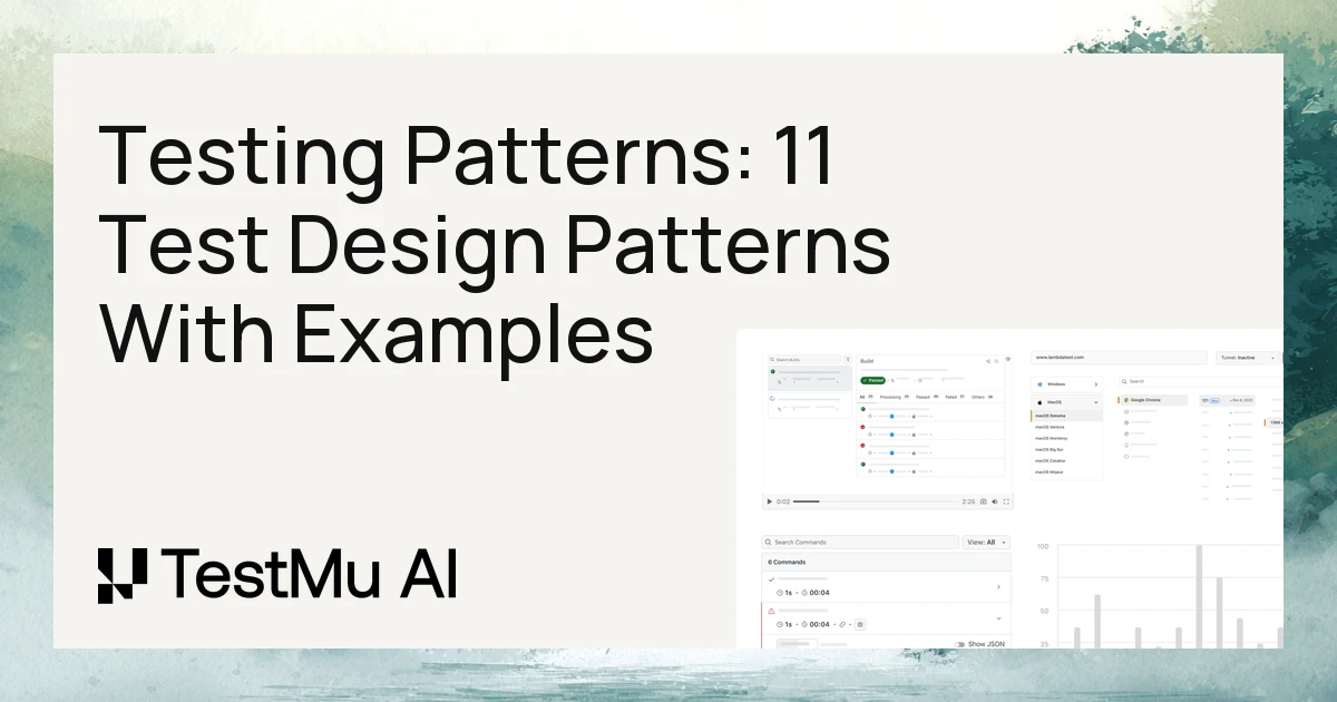 Testing Patterns: 11 Test Design Patterns With Examples | TestMu AI (Formerly LambdaTest)
