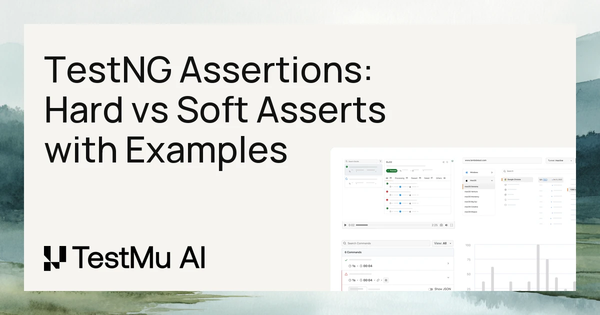 TestNG Assertions: Hard vs Soft Asserts with Examples