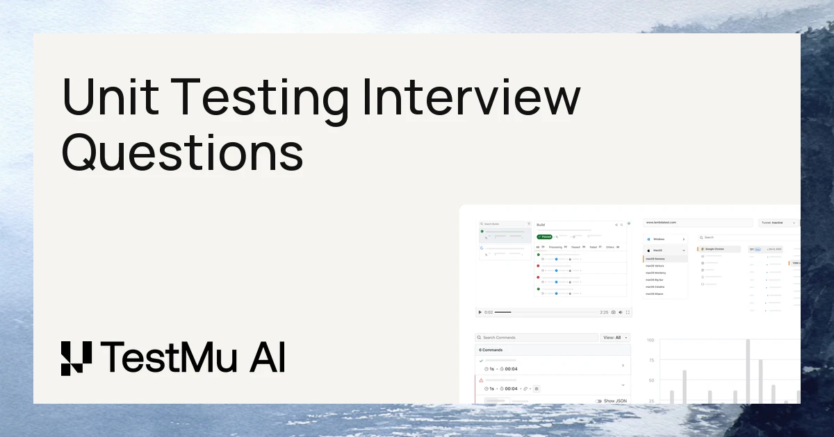 Unit Testing: 60+ Top Interview Questions
