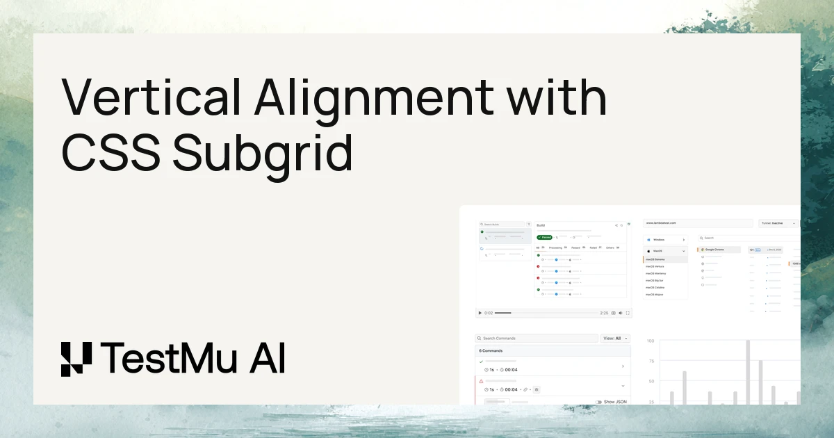 How Has Vertical Alignment become easy with CSS Subgrid?