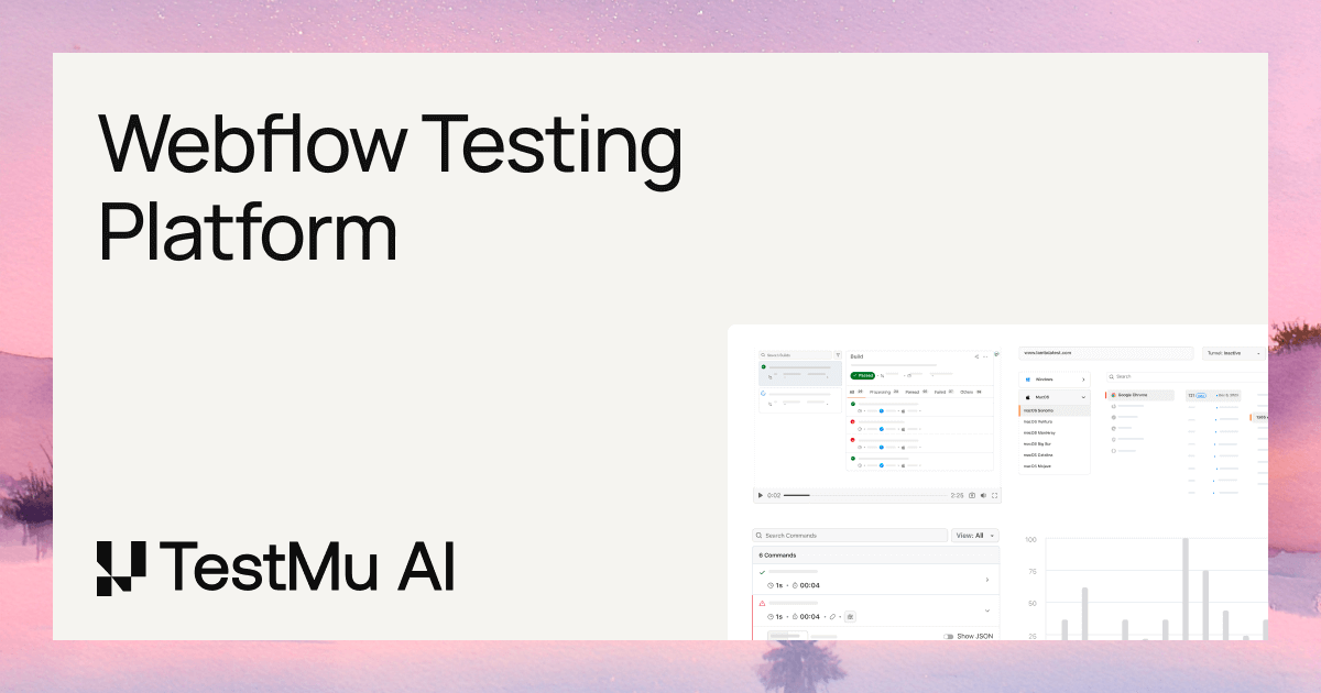 Webflow Testing Platform | TestMu AI (Formerly LambdaTest)