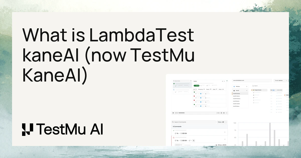 What is LambdaTest KaneAI (now TestMu KaneAI)