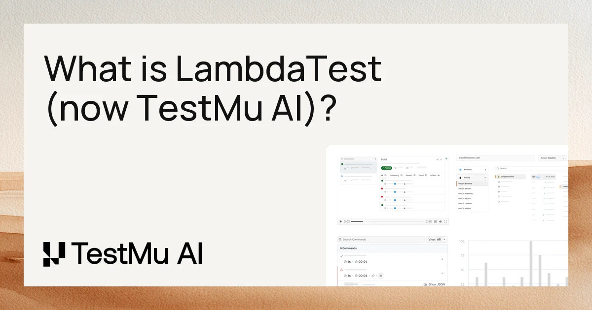 What is LambdaTest and Why It Evolved to TestMu AI