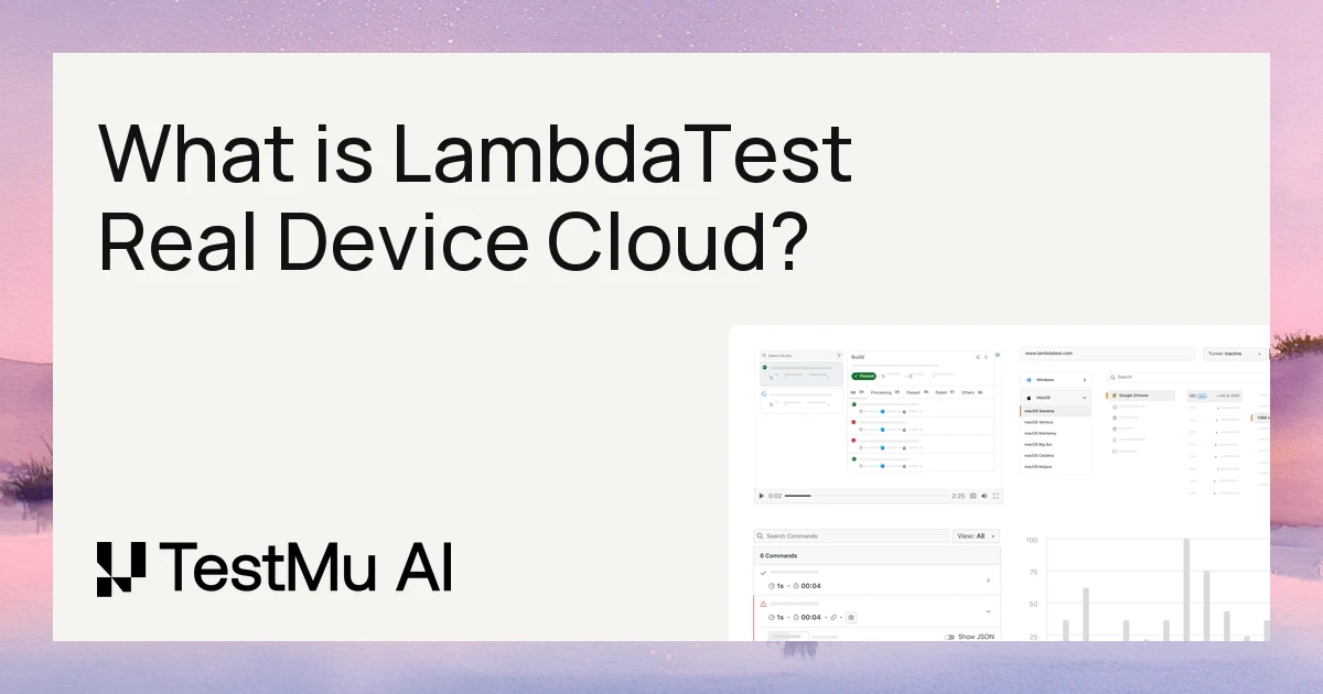 What is LambdaTest Real Device Cloud (now TestMu AI Real Device Cloud)