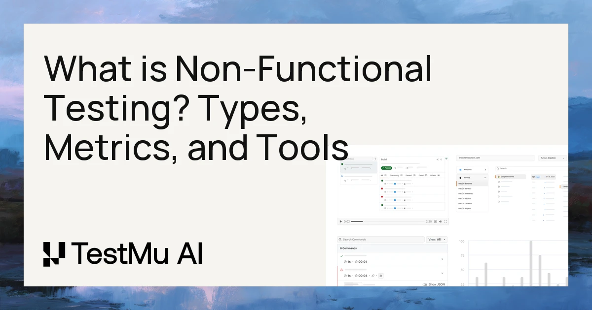 What is Non-Functional Testing? 9 Types, Metrics and Tools