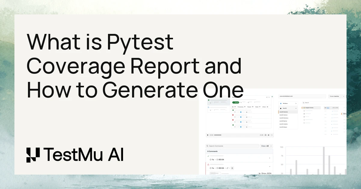 What is Pytest Coverage Report and How to Generate One | TestMu AI (Formerly LambdaTest)