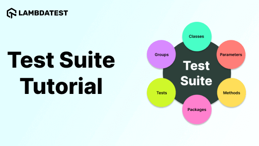 Understanding Test Suite & Test Case: Examples and Best Practices